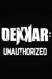 Dekkar: Unauthorized movie poster