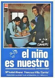 El niño es nuestro movie poster
