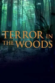 Terror in the Woods tv show poster