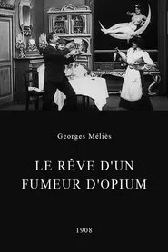 Poster do filme The Dream of an Opium Fiend