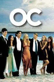 Poster da série O.C.: Um Estranho no Paraíso