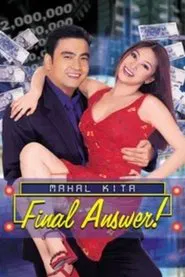 Poster do filme Mahal Kita: Final Answer!