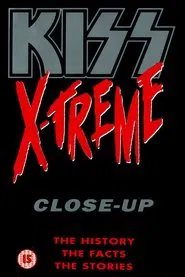 KISS EXTREME AND CLOSE UP movie poster