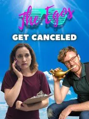 The Egos get Canceled movie poster