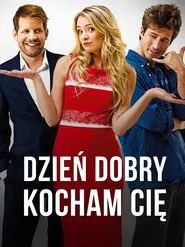 Dzień dobry, kocham cię! movie poster