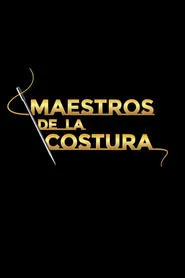 Maestros de la costura tv show poster
