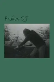 Broken Off movie poster