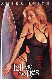 Poster do filme Tell Me No Lies