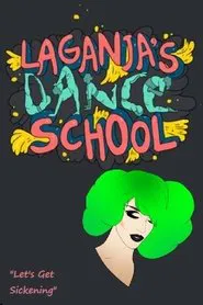 Laganja's Dance School movie poster