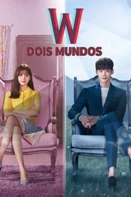 Poster da série W - Dois Mundos