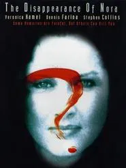 Poster do filme The Disappearance of Nora