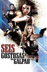 Poster do filme Seis Gostosas num Galpão