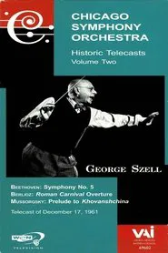 George Szell: Chicago Symphony Orchestra Historic Telecasts movie poster