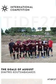 Poster do filme The Goals of August