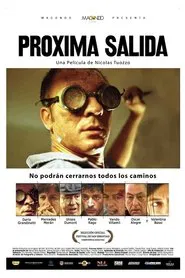 Proxima salida movie poster