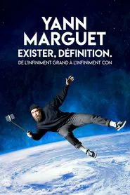Yann Marguet : Exister, définition movie poster