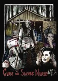 Curse of the Slasher Nurse movie poster