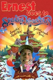 Ernest Goes to Splash Mountain movie poster