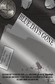 Poster do filme Blue Days Gone