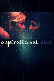 Poster do filme Aspirational Slut