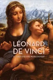 Léonard de Vinci : Le Chef-d'oeuvre redécouvert movie poster