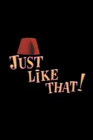 Just Like That! movie poster