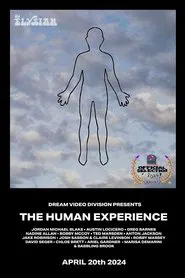 Dream Video Division Presents The Human Experience movie poster