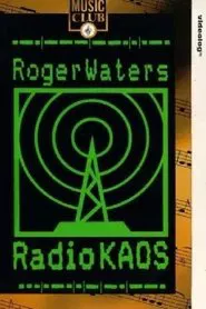 Roger Waters: Radio K.A.O.S. movie poster
