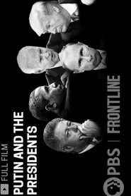 Poster do filme Putin and the Presidents