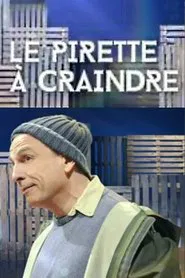 Poster do filme François Pirette : Le Pirette à craindre