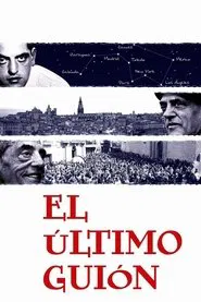Poster do filme The Last Script: Remembering Luis Buñuel