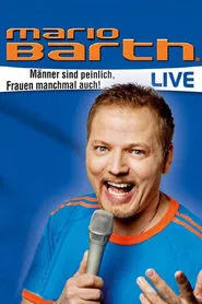 Mario Barth: Männer sind peinlich, Frauen manchmal auch movie poster
