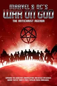 Marvel & DC's War on God: The Antichrist Agenda movie poster