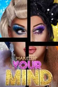 Poster da série Make Up Your Mind