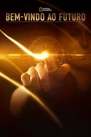 Poster da série Breakthrough: Bem-Vindo ao Futuro