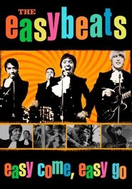 Easy Come Easy Go (The Easybeats) movie poster