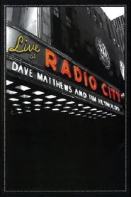 Dave Matthews & Tim Reynolds - Live at Radio City Music Hall movie poster