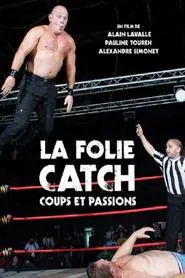 Poster do filme Wrestling Madness: Punches and Passions