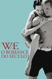 Poster do filme W.E.: O Romance do Século