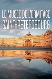 Le musée de l'Ermitage Saint-Pétersbourg movie poster