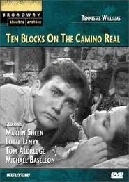 Ten Blocks on the Camino Real movie poster