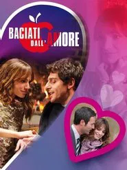 Baciati dall'Amore tv show poster