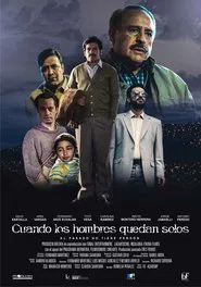 Cuando los hombres quedan solos movie poster