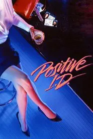 Positive I.D. movie poster