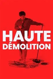 Haute démolition tv show poster