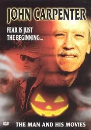 John Carpenter: The Man and His Movies movie poster
