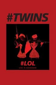 Twins LOL Live movie poster