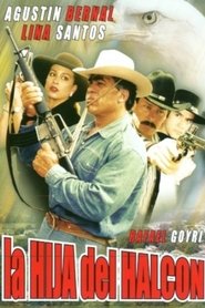 La hija del halcón movie poster
