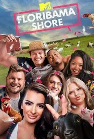 MTV Floribama Shore tv show poster