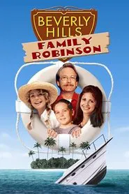 Beverly Hills Family Robinson movie poster